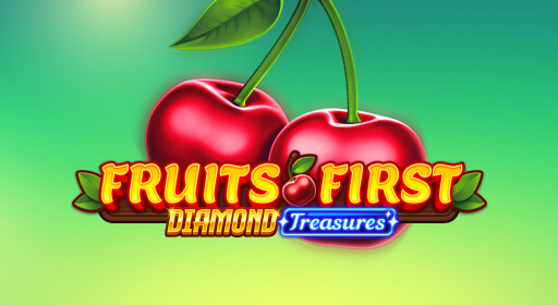 Fruits First Diamond Treasures