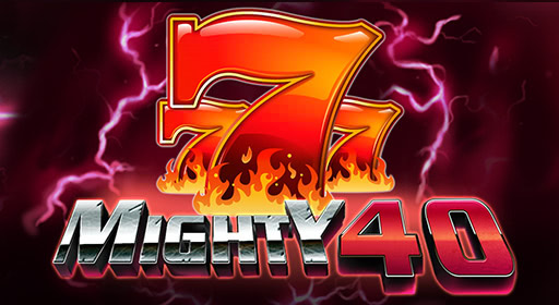 Spiele Mighty 40
