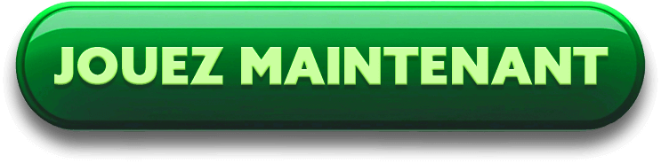 Jouez maintenant
